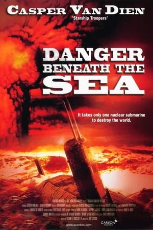 Danger Beneath the Sea มหาวินาศใต้ทะเลลึก (2001)