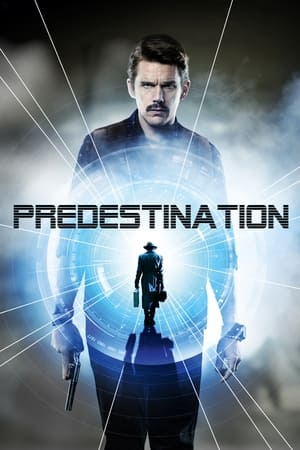 PREDESTINATION (2014) ยึดเวลาล่าอนาคต